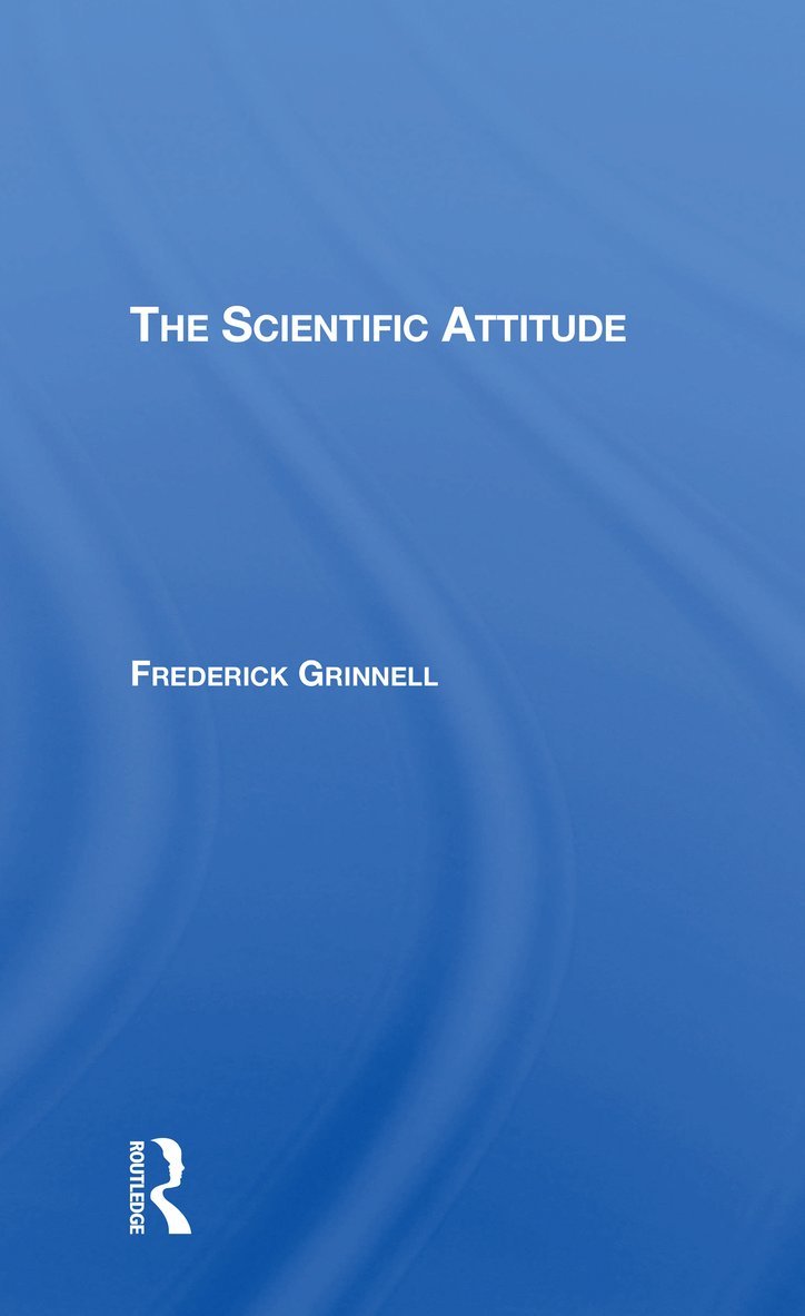 Frederick Grinnell - Scientific Attitude, Häftad