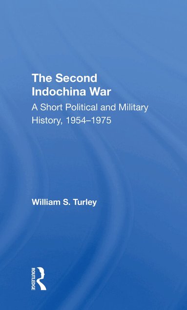 William S Turley - Second Indochina War, Häftad