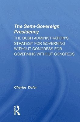 bokomslag Semi-sovereign Presidency