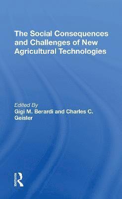 The Social Consequences And Challenges Of New Agricultural Technologies 1