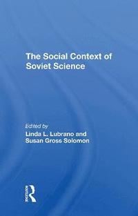 bokomslag The Social Context Of Soviet Science