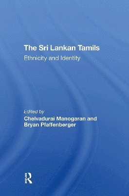 Chelvadurai Manogaran, Bryan Pfaffenberger - Sri Lankan Tamils, Häftad