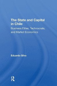 bokomslag The State And Capital In Chile