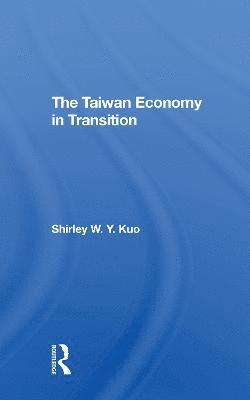 bokomslag The Taiwan Economy In Transition