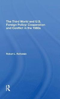 bokomslag The Third World And U.s. Foreign Policy