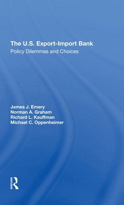 bokomslag The U.s. Export-import Bank