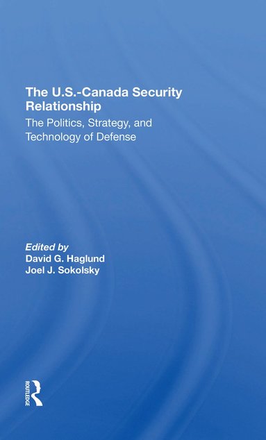bokomslag U.s.-canada Security Relationship