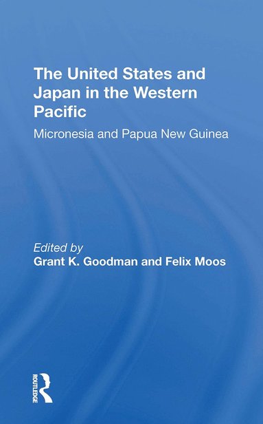 bokomslag United States And Japan In The Western Pacific
