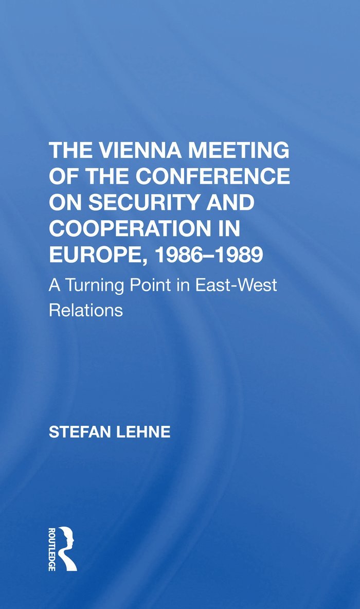 Vienna Meeting Of The Conference On Security And Cooperation In Europe, 1986-1989 1