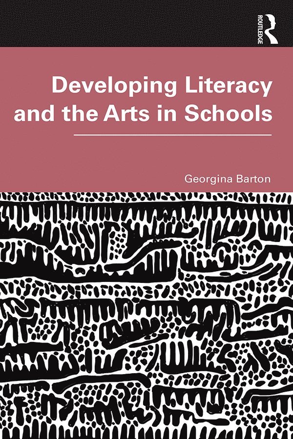 Developing Literacy and the Arts in Schools 1