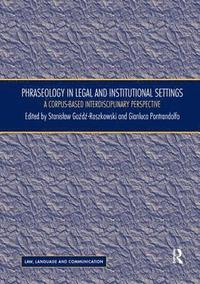bokomslag Phraseology in Legal and Institutional Settings
