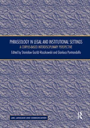 Stanislaw Goźdź-Roszkowski, Gianluca Pontrandolfo - Phraseology in Legal and Institutional Settings, Häftad