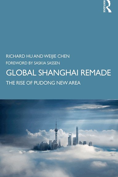 Richard Hu, Weijie Chen - Global Shanghai Remade, Häftad