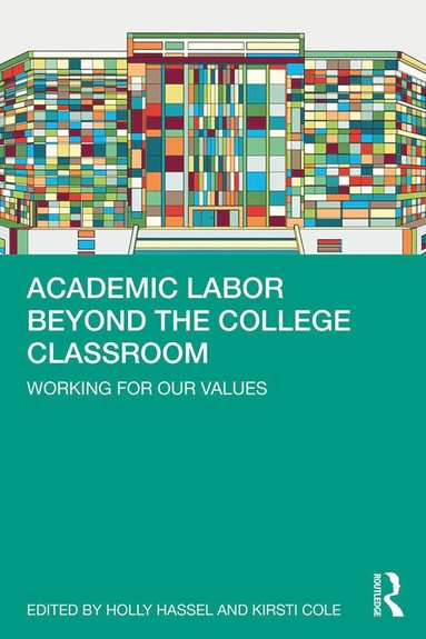 bokomslag Academic Labor Beyond the College Classroom