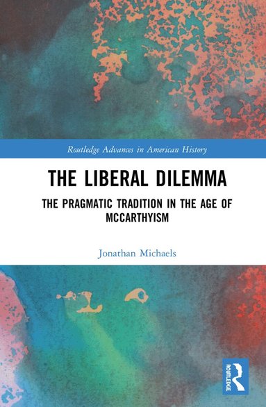 Jonathan Michaels - Liberal Dilemma, Inbunden