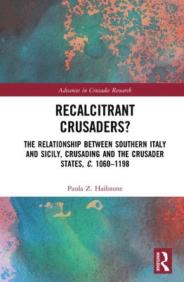 Recalcitrant Crusaders? 1