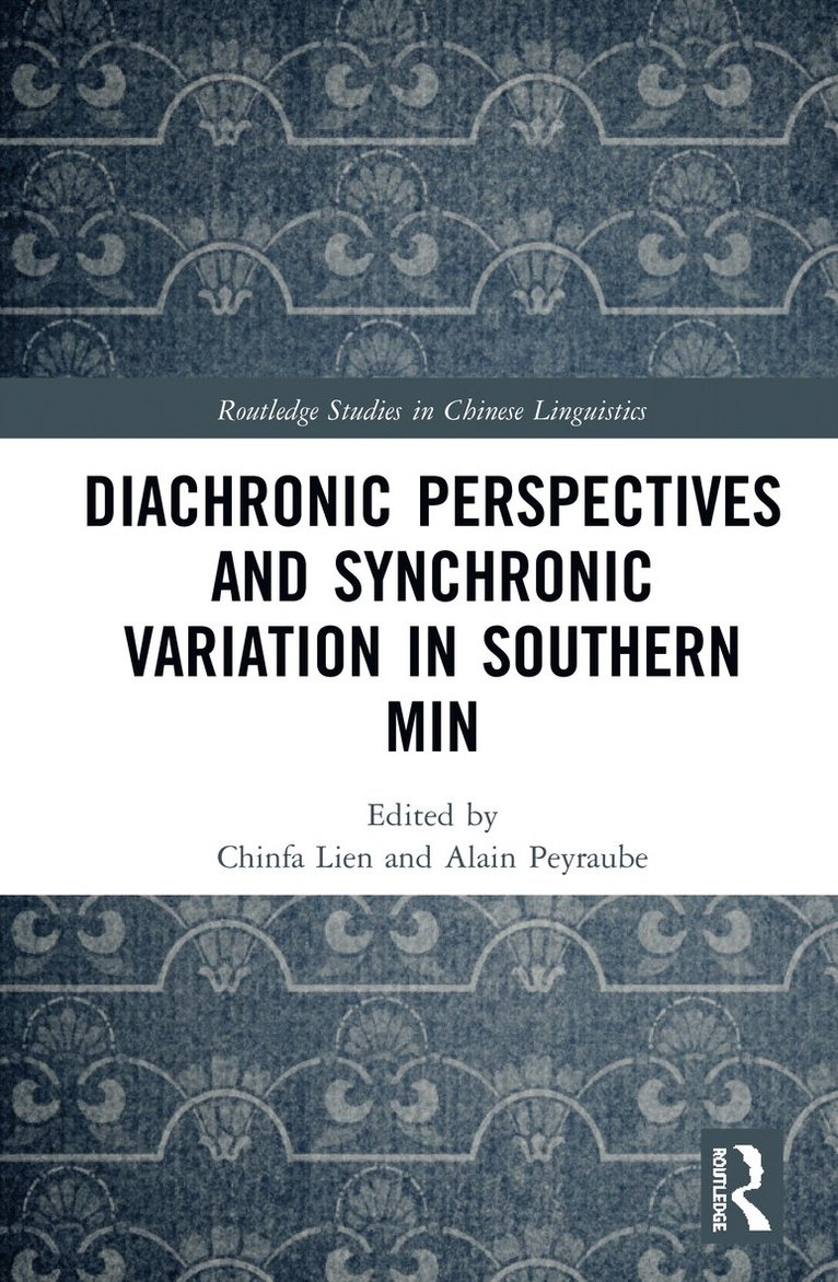 Diachronic Perspectives and Synchronic Variation in Southern Min 1