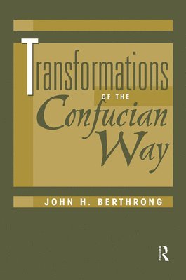 Transformations Of The Confucian Way 1