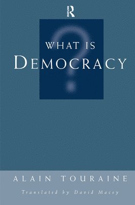 What Is Democracy? 1