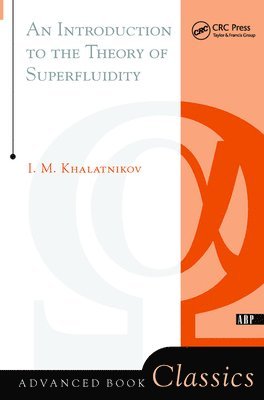 bokomslag An Introduction To The Theory Of Superfluidity