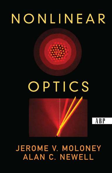 Alan Newell, Jeremy Moloney - Nonlinear Optics, Inbunden
