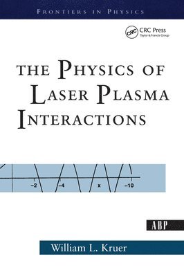 bokomslag The Physics Of Laser Plasma Interactions