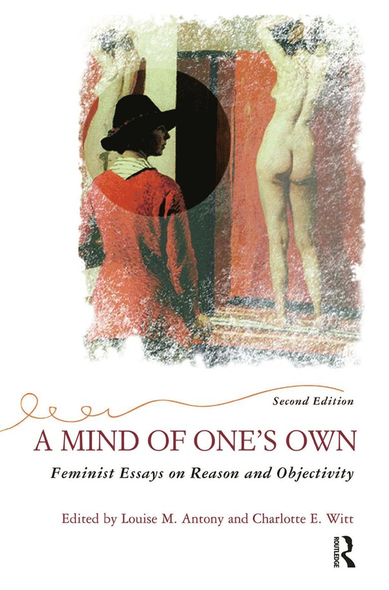 Louise Antony, Charlotte Witt - Mind Of One's Own, Inbunden