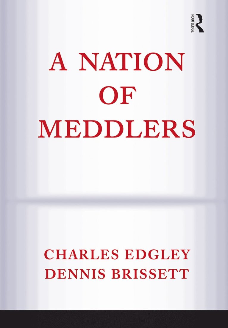 Dennis Brissett, Charles Edgley - Nation Of Meddlers, Inbunden