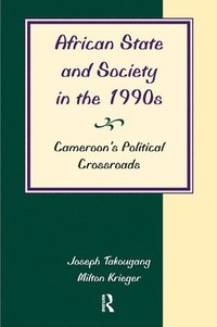bokomslag African State And Society In The 1990s