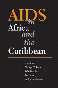 bokomslag AIDS in Africa and the Caribbean