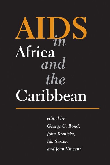 bokomslag AIDS in Africa and the Caribbean