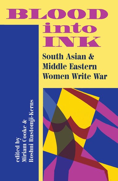 Miriam Cooke - Blood Into Ink, Inbunden