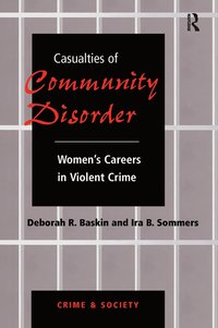 bokomslag Casualties Of Community Disorder