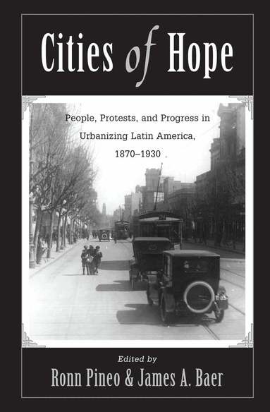 Ronn F Pineo, James A Baer - Cities Of Hope, Inbunden