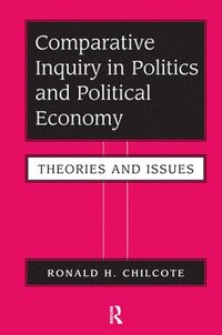 bokomslag Comparative Inquiry In Politics And Political Economy
