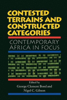Contested Terrains And Constructed Categories 1