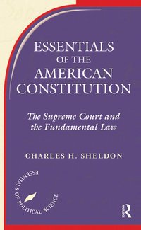 bokomslag Essentials Of The American Constitution