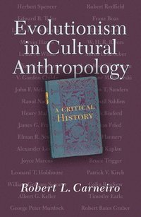 bokomslag Evolutionism In Cultural Anthropology