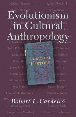 Evolutionism In Cultural Anthropology 1