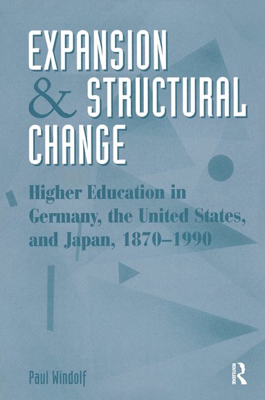 Paul Windolf - Expansion And Structural Change, Inbunden