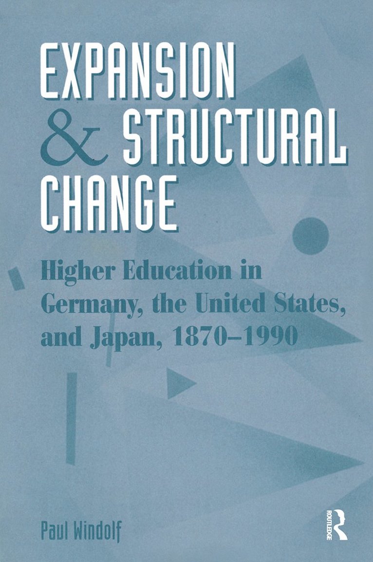 Paul Windolf - Expansion And Structural Change, Inbunden