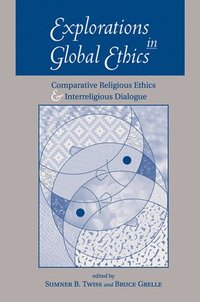 bokomslag Explorations In Global Ethics