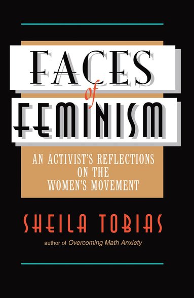Sheila Tobias - Faces Of Feminism, Inbunden