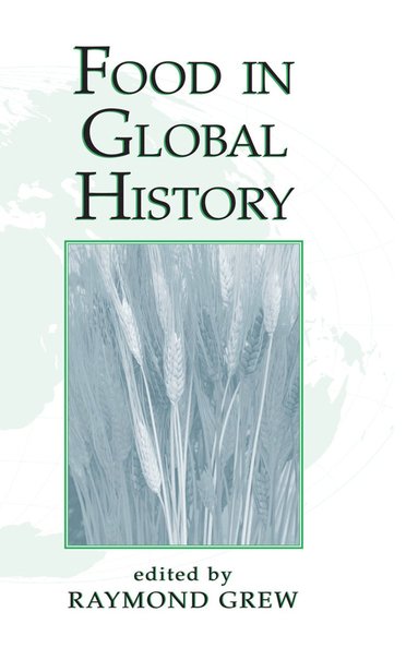 bokomslag Food In Global History