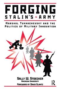 bokomslag Forging Stalin's Army