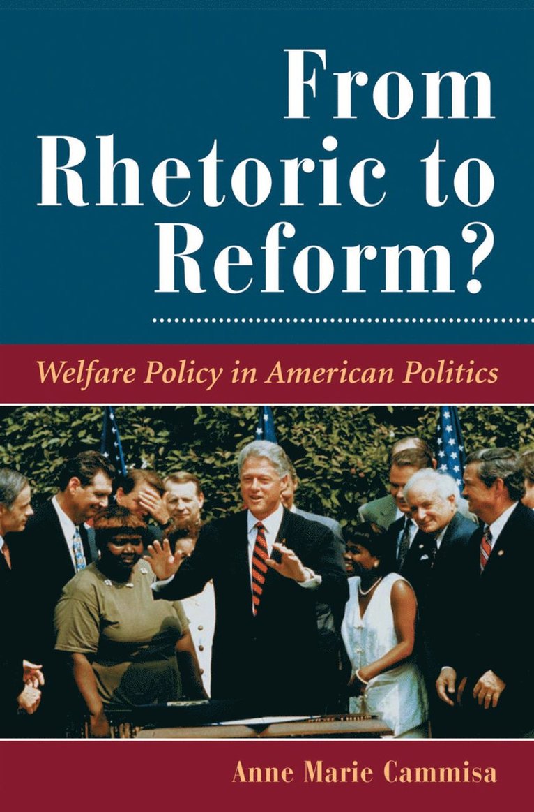 Anne Marie Cammisa - From Rhetoric To Reform?, Inbunden