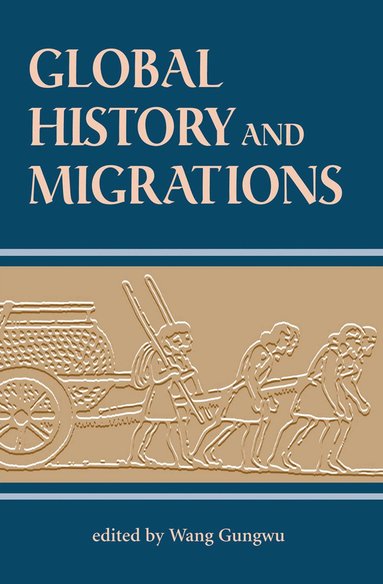 bokomslag Global History And Migrations