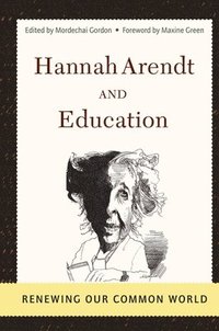 bokomslag Hannah Arendt And Education