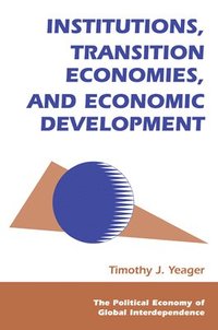 bokomslag Institutions, Transition Economies, And Economic Development