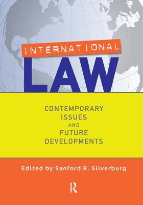 Sanford Silverburg - International Law, Inbunden